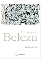 A Deus pela beleza